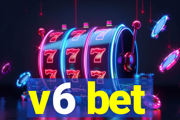 v6 bet